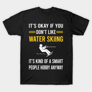 Smart People Hobby Water Skiing Waterskiing Waterski T-Shirt